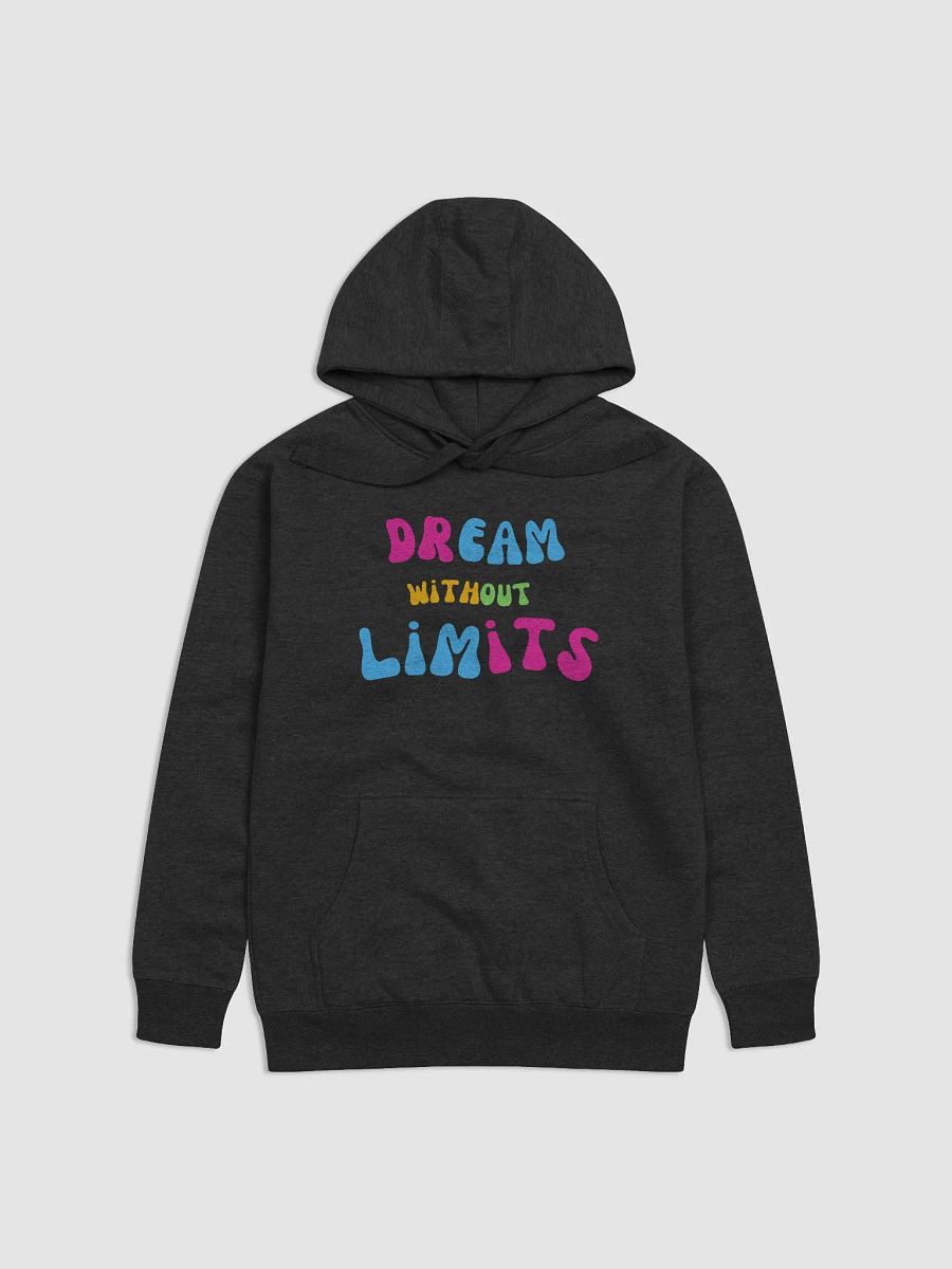 Dream Without Limits Premium Hoodie product image (1)