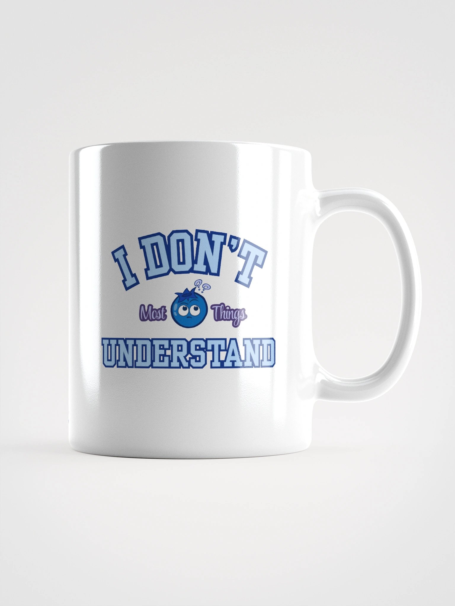 "I Don't Understand" Solid Mug - WHITE product image (1)