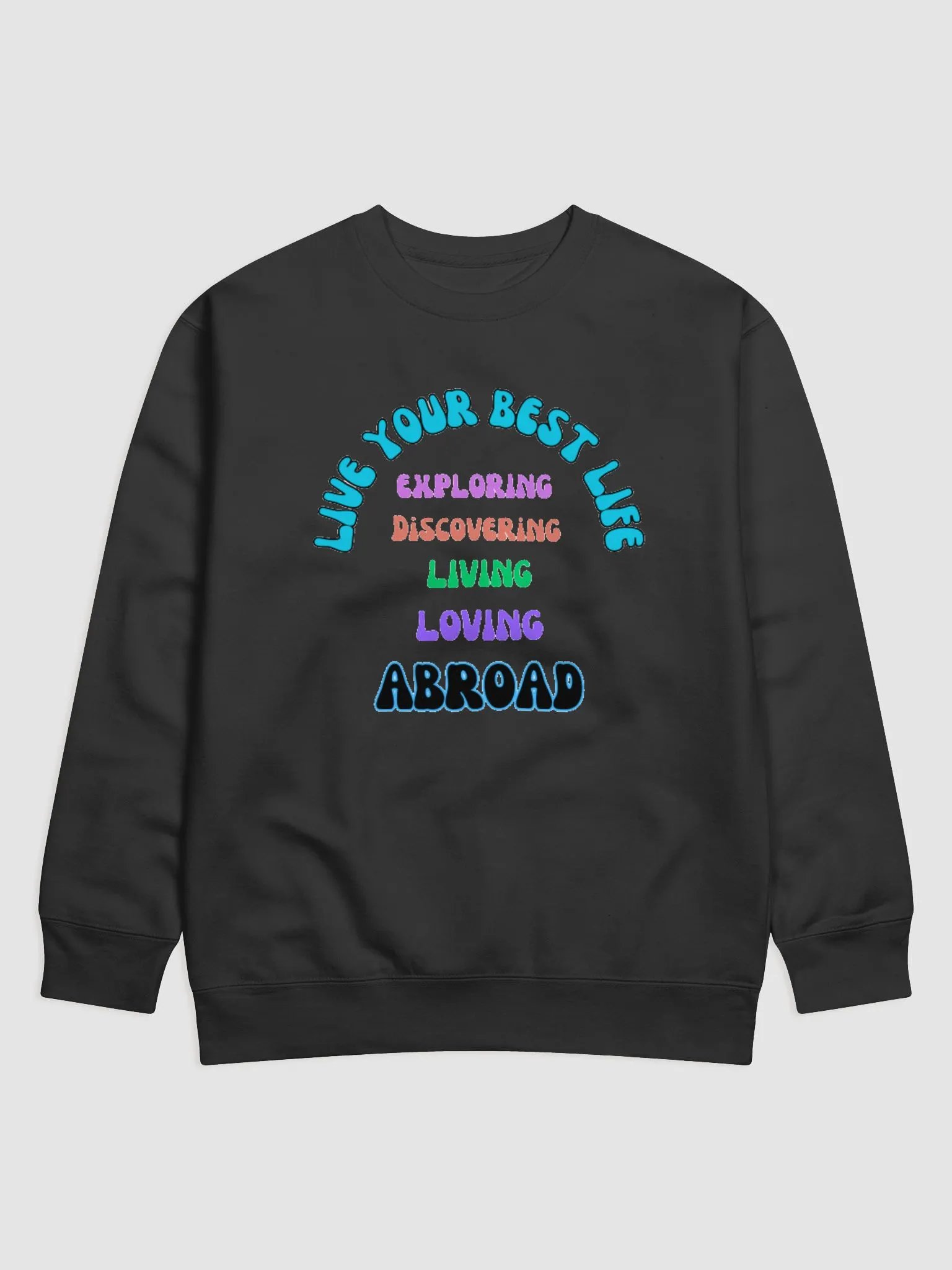 Live Your Best Sweatshirt product image (1)