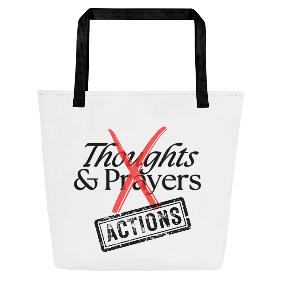 No More Thoughts and Prayers Tote product image (1)