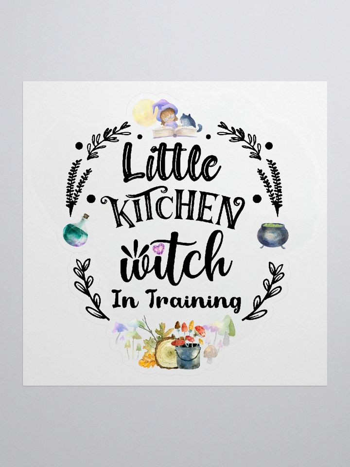 Little Kitchen Witch in Training STICKER - Witchy, Kitchen Witch, Magic Kitchen Gift product image (1)