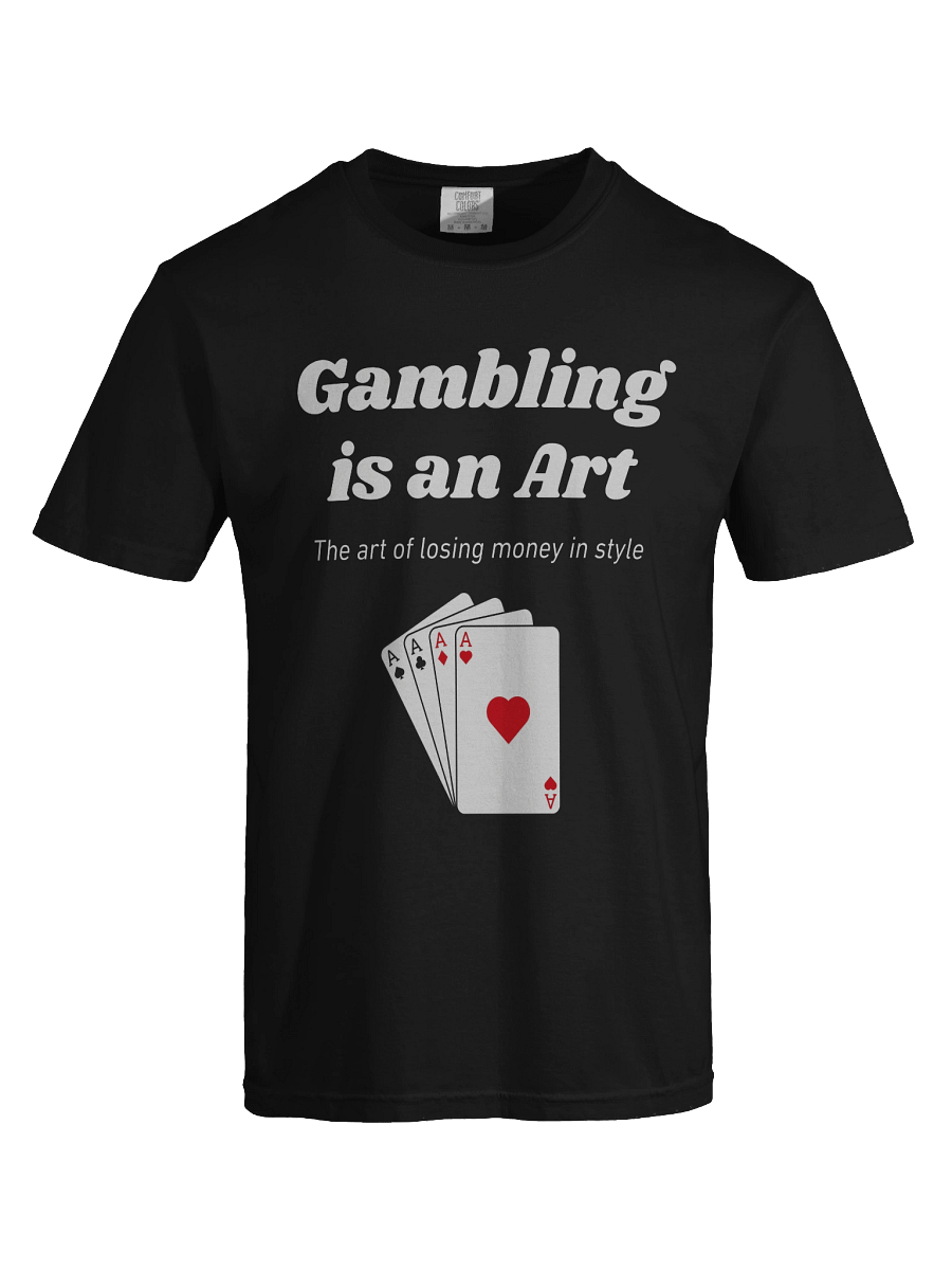 Gambling is an art -Tee product image (38)