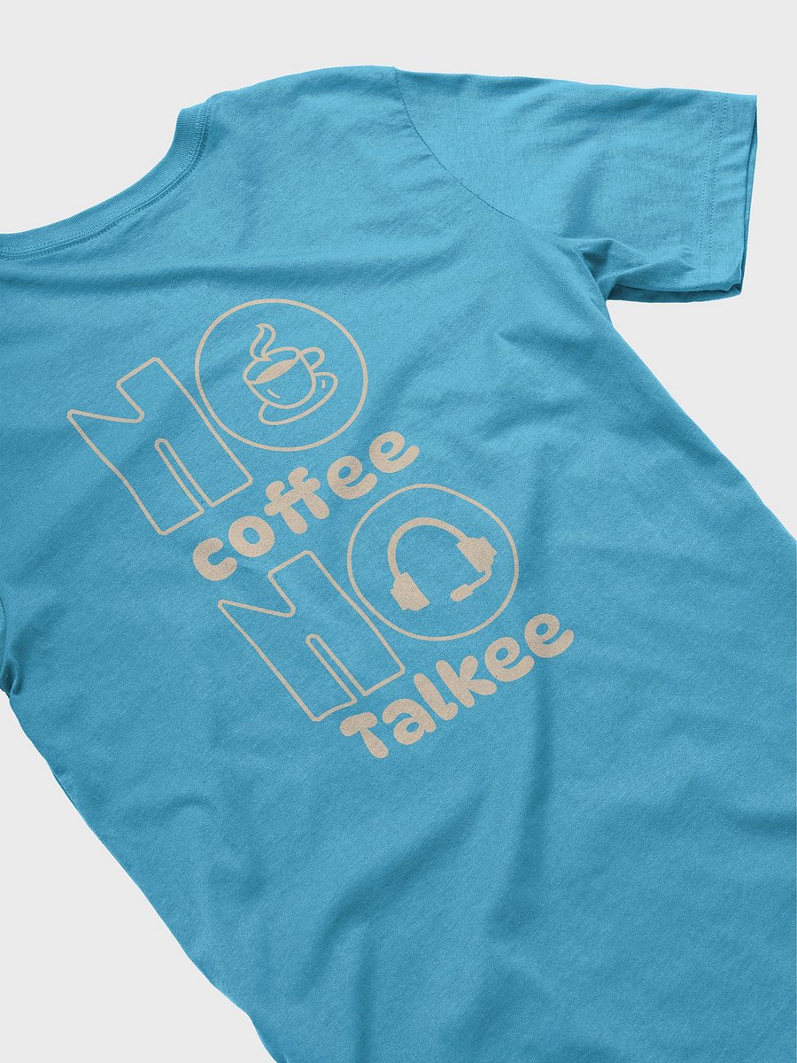 No Coffee No Talkee T-Shirt product image (16)