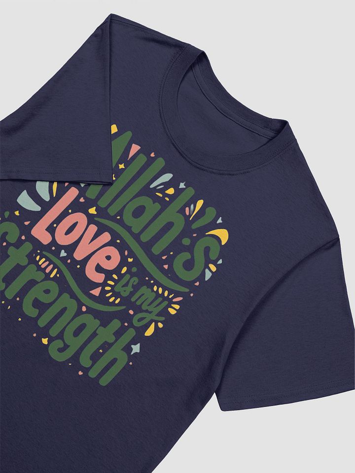 Allah's Love is My Strength Unisex T-Shirt product image (2)