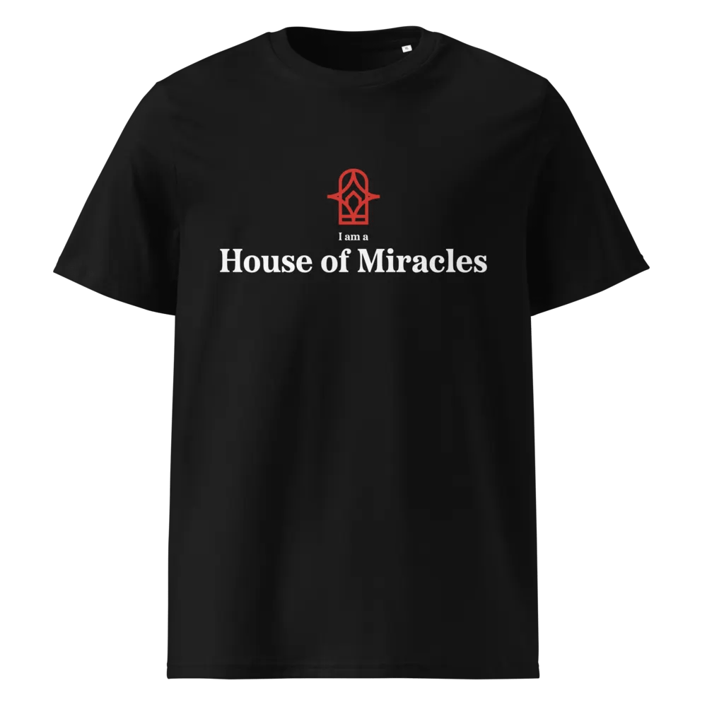 I am a House of Miracles | Shirt | White Print product image (1)