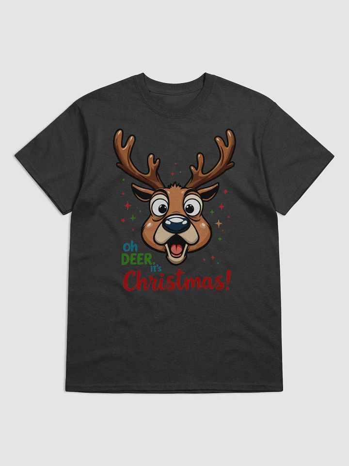 Funny Reindeer T-Shirt Oh Deer, It’s Christmas! product image (1)