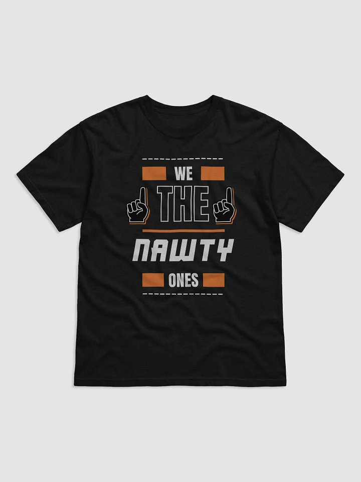 WE THE NAWTY ONES TEE 2 product image (1)