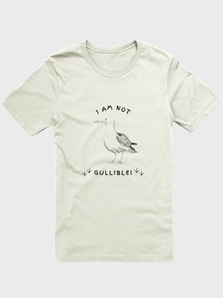I am not Gullible! Supersoft T-Shirt product image (1)