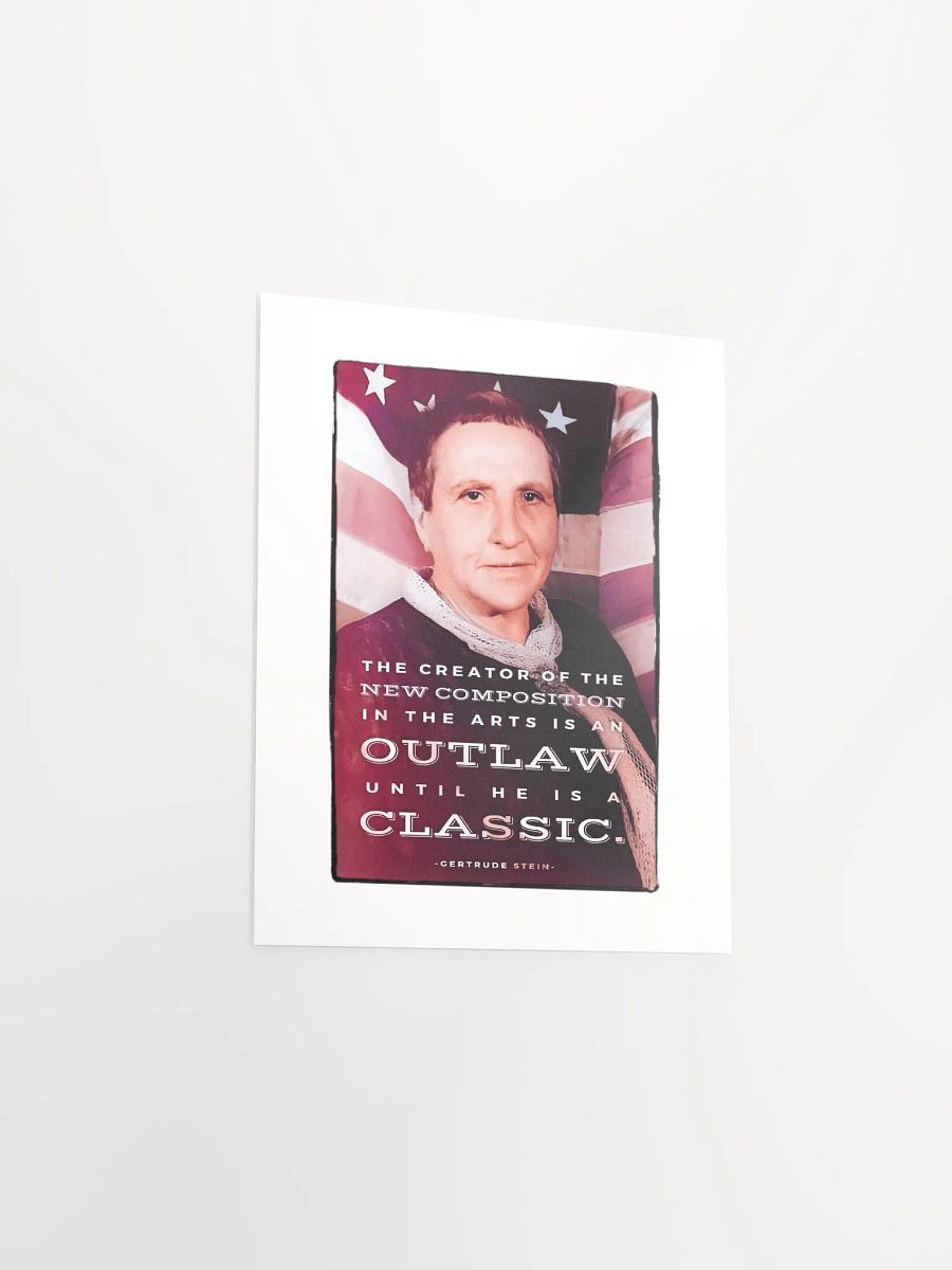 Gertrude Stein: "An Outlaw Until He Is A Classic" Quote - Print product image (3)