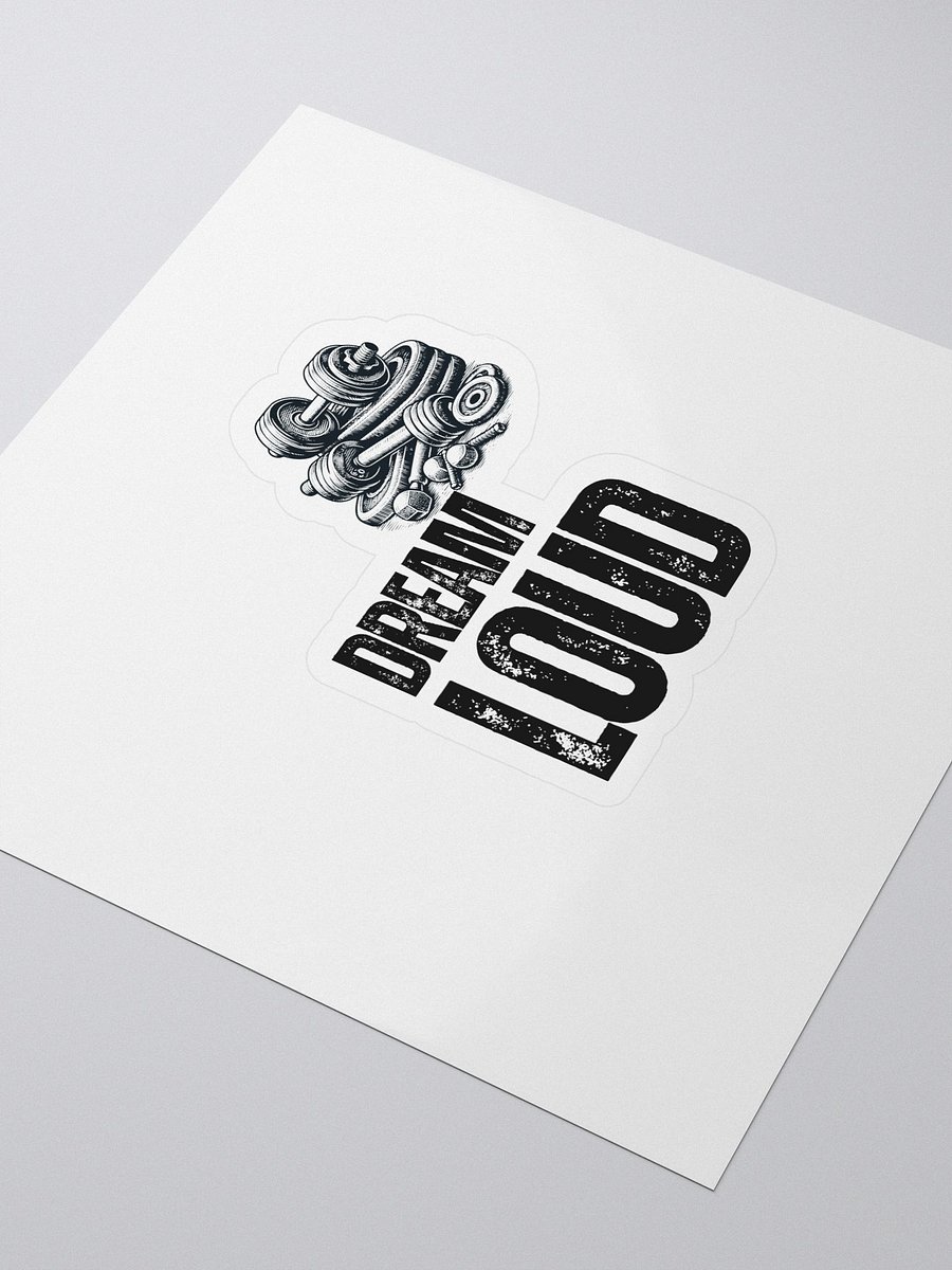 Dream Loud - Weights - Sticker product image (3)
