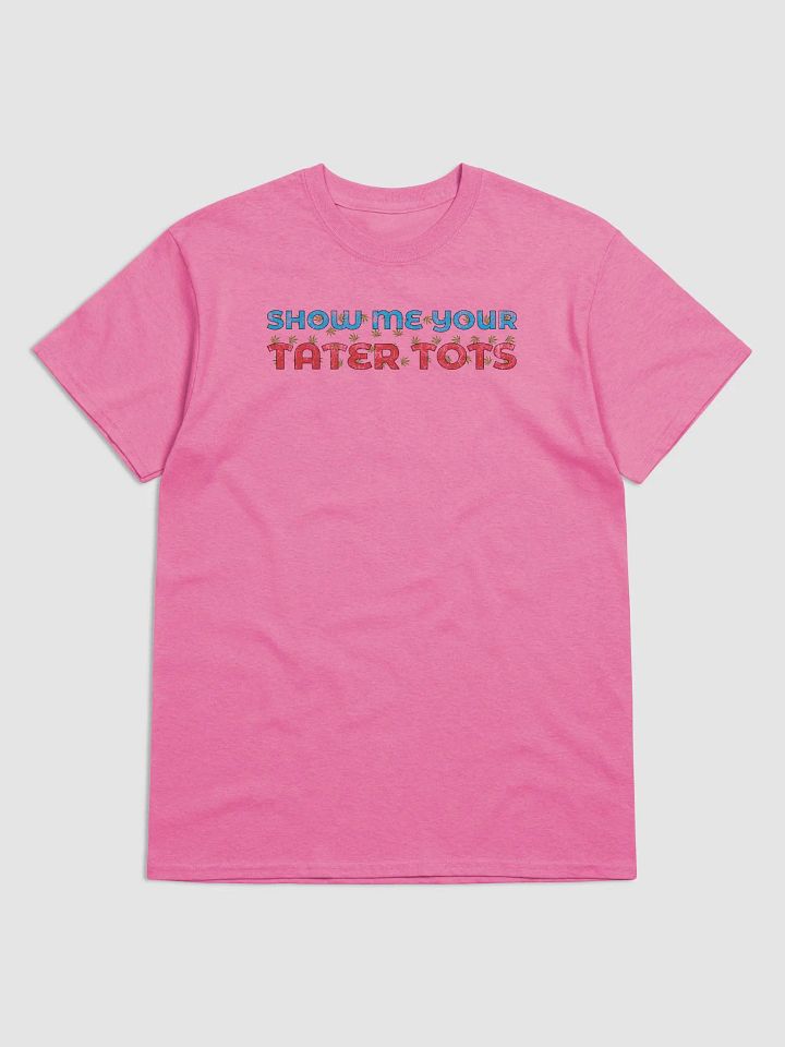 Show me your Tater Tots. product image (3)