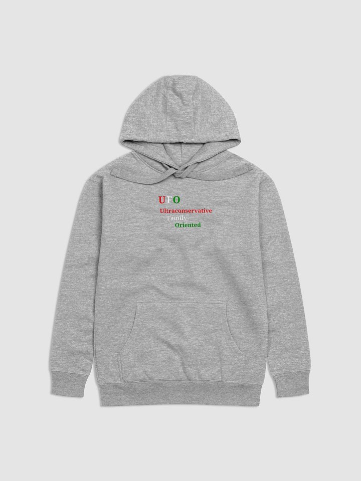 UFO Ultraconservative Family Oriented Premium Hoodie product image (1)