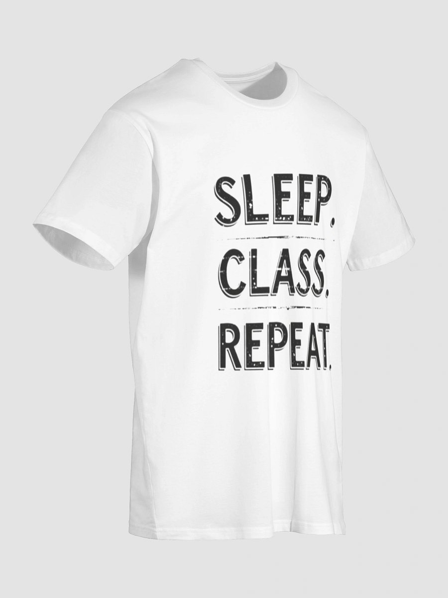 Sleep. Class. Repeat. – Minimal Student Routine Quote (Unisex Premium T-Shirt) product image (6)
