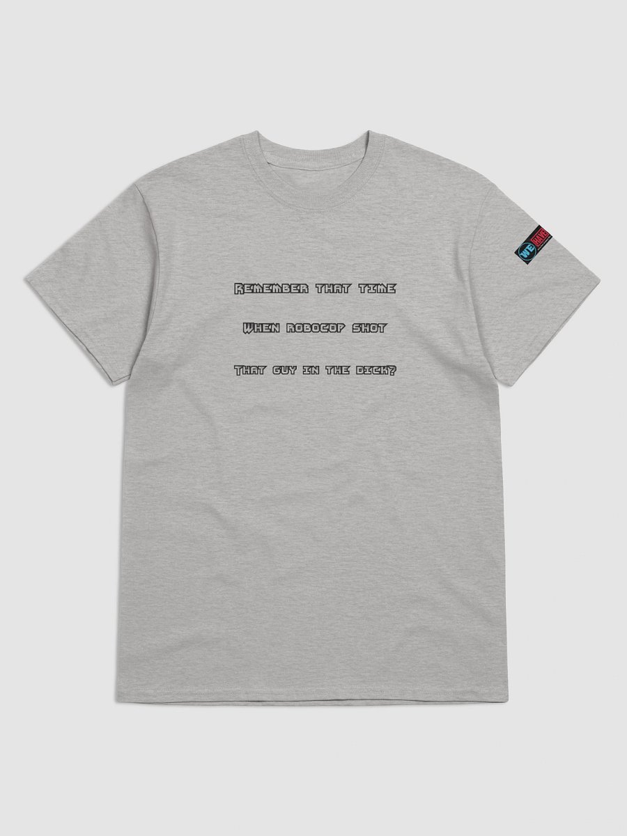 Remember That Time Cop Tee product image (4)