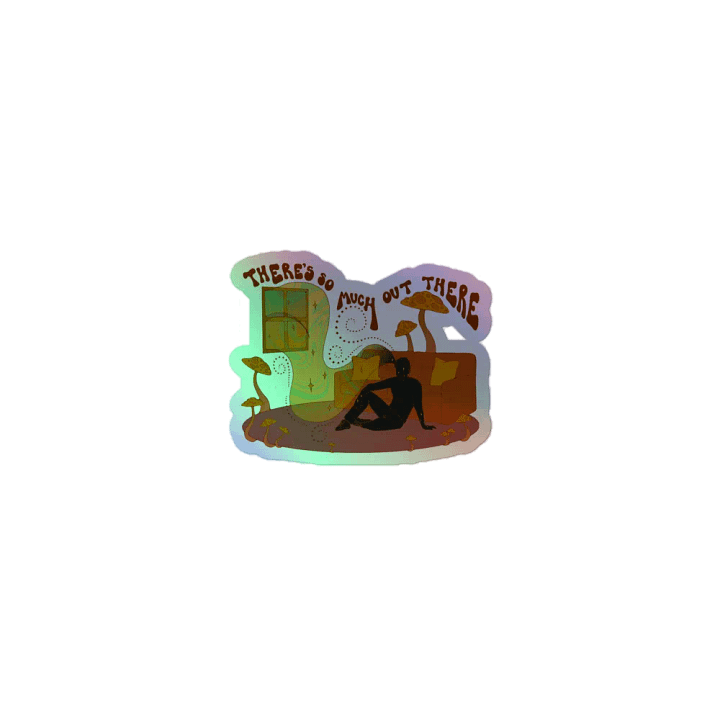 Holographic Sticker - So Much Out There product image (1)