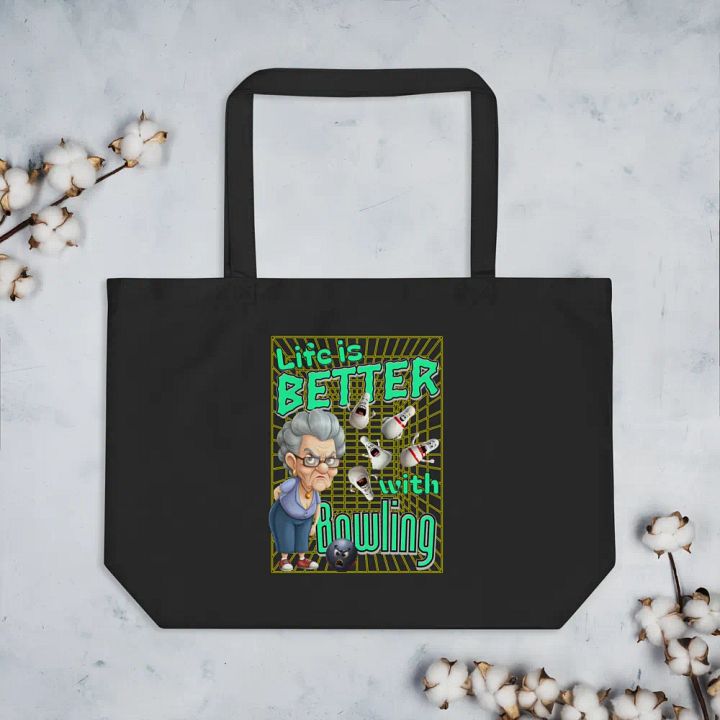 Life Is Better With Bowling Organic Cotton Tote Bag product image (2)