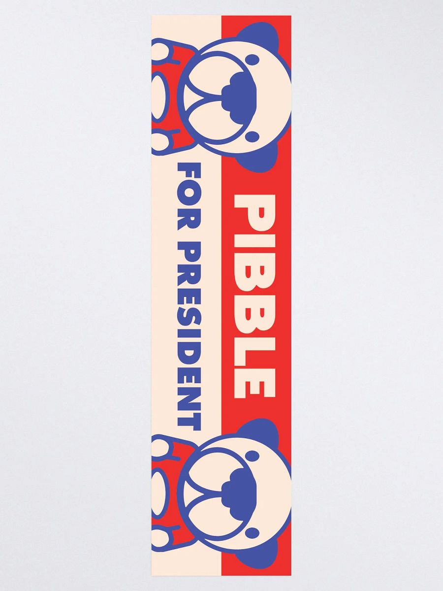 PIBBLE FOR PRESIDENT BUMPER STICKER product image (3)