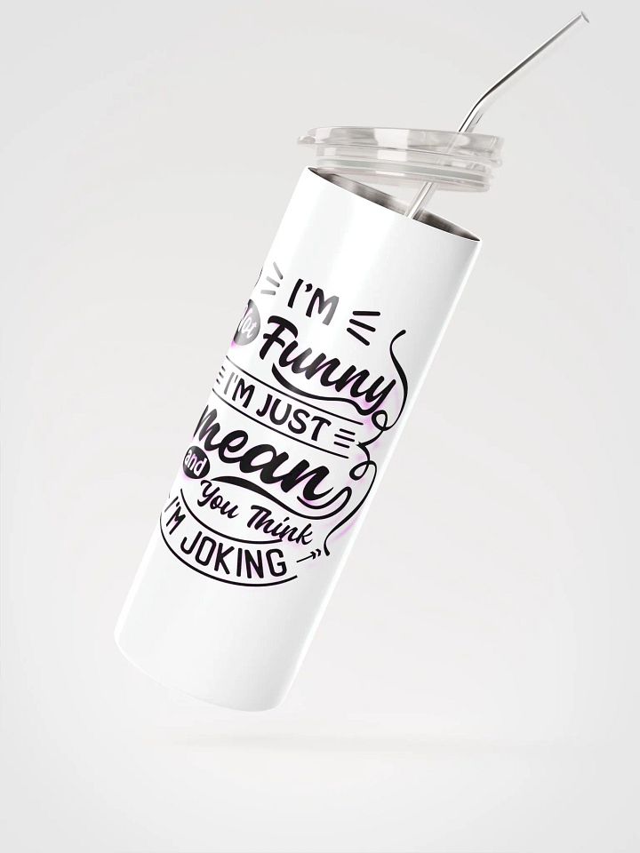 Sassy Quote Stainless Steel Tumbler product image (2)