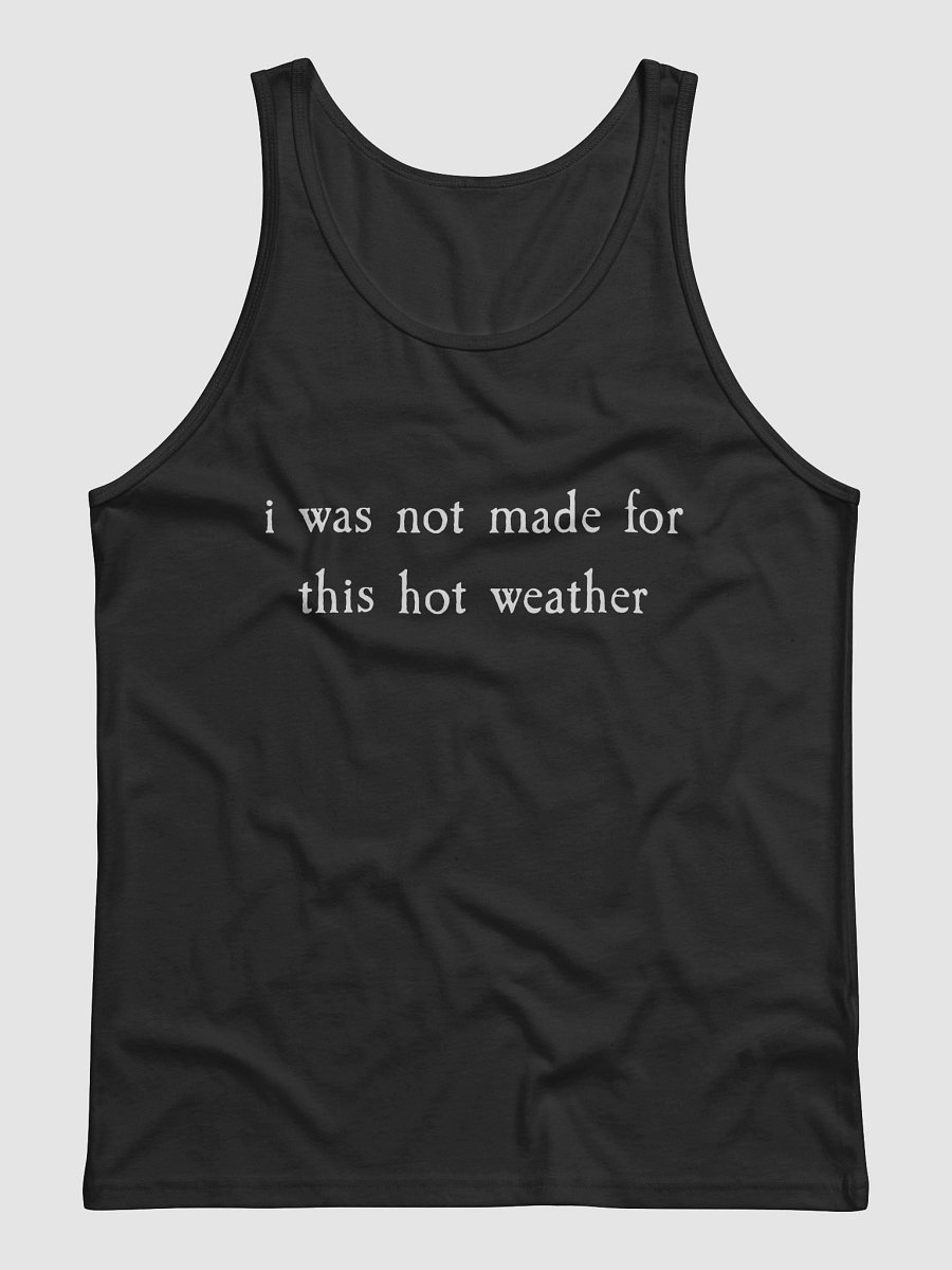 I WAS NOT MADE FOR THIS SUMMER TANKTOP product image (1)