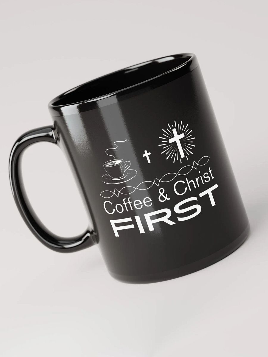 Coffee & Christ First Christian Faith Ceramic Mug product image (3)
