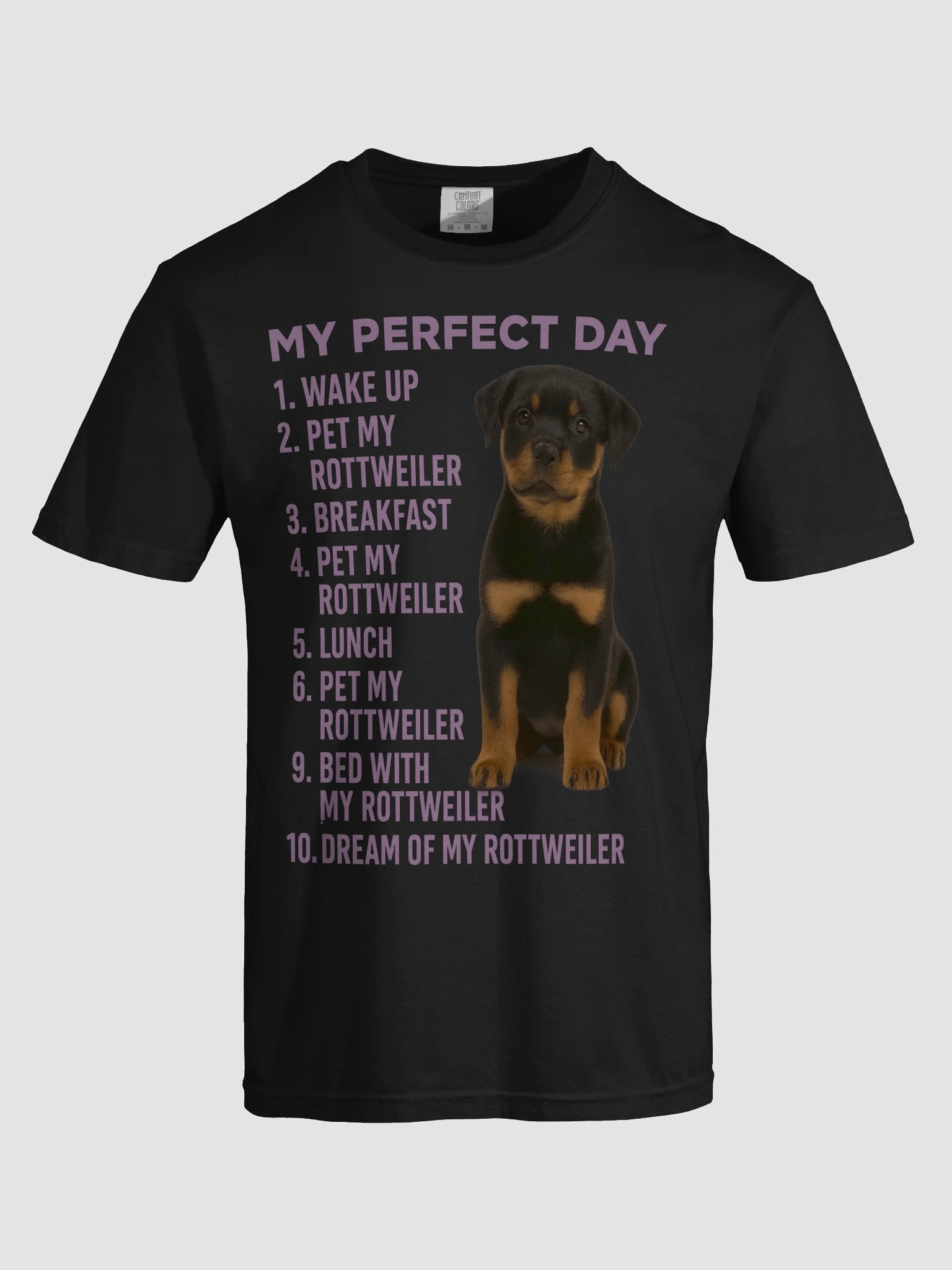 My Perfect Day Rottweiler T-Shirt product image (5)