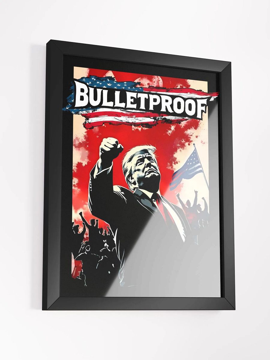 Framed Art: Trump, Bulletproof product image (21)