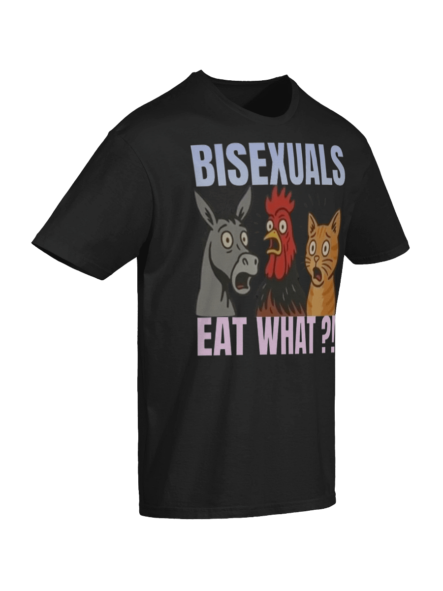 Bisexuals EAT what? T-Shirt product image (6)