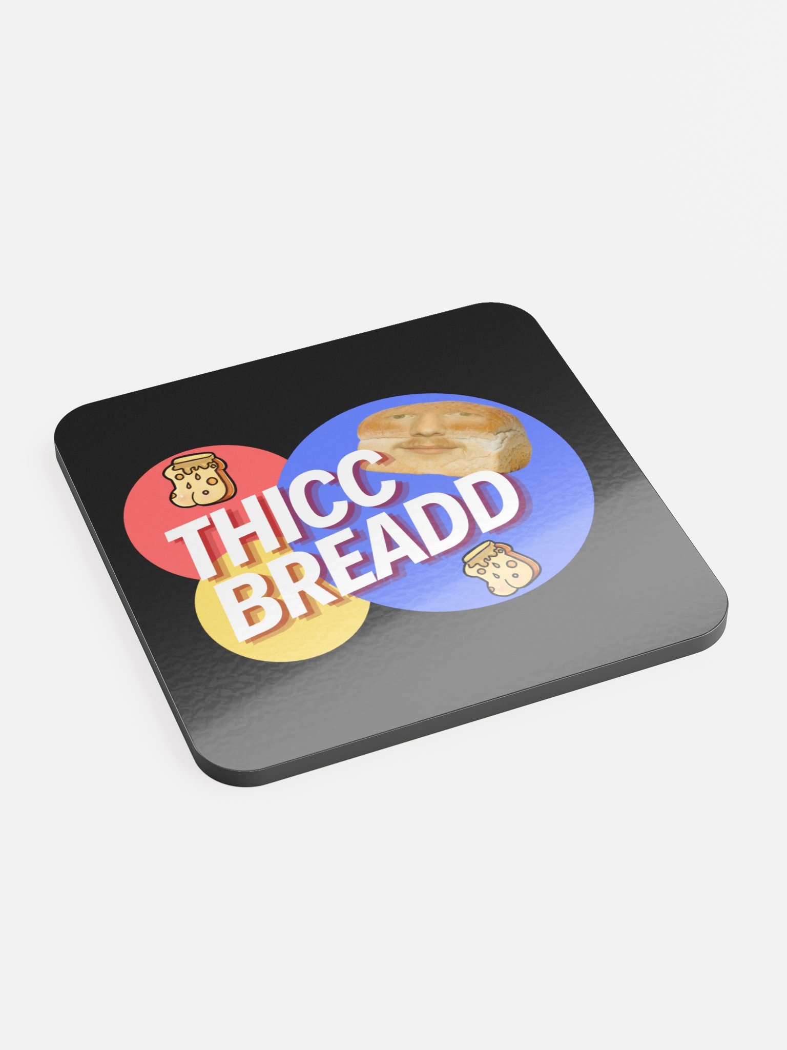 ThiccBread Coaster product image (2)