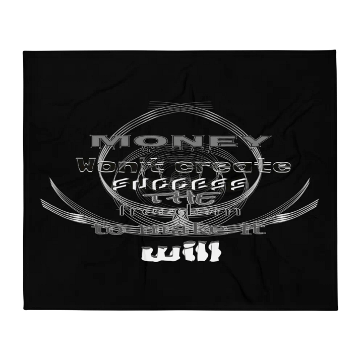 Money Won't create success. The freedom to make it will - Black - Throw Blanket product image (1)