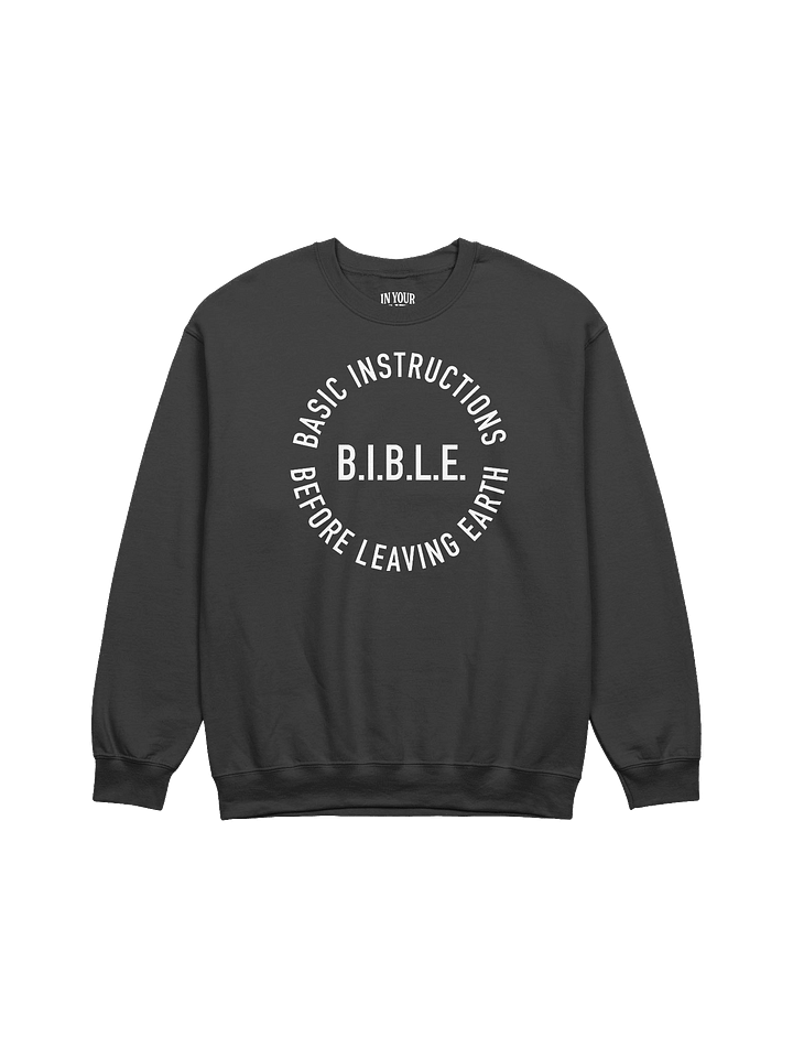 B.I.B.L.E. Sweatshirt product image (1)