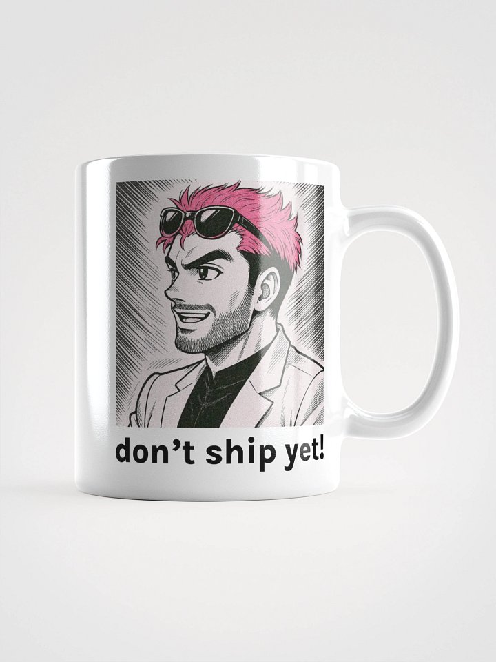 Mug - don't ship yet product image (1)