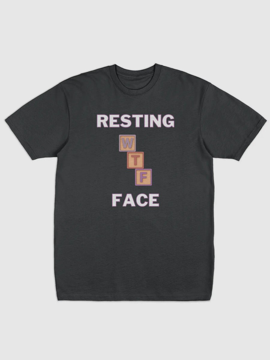 Resting WTF Face Tee product image (1)