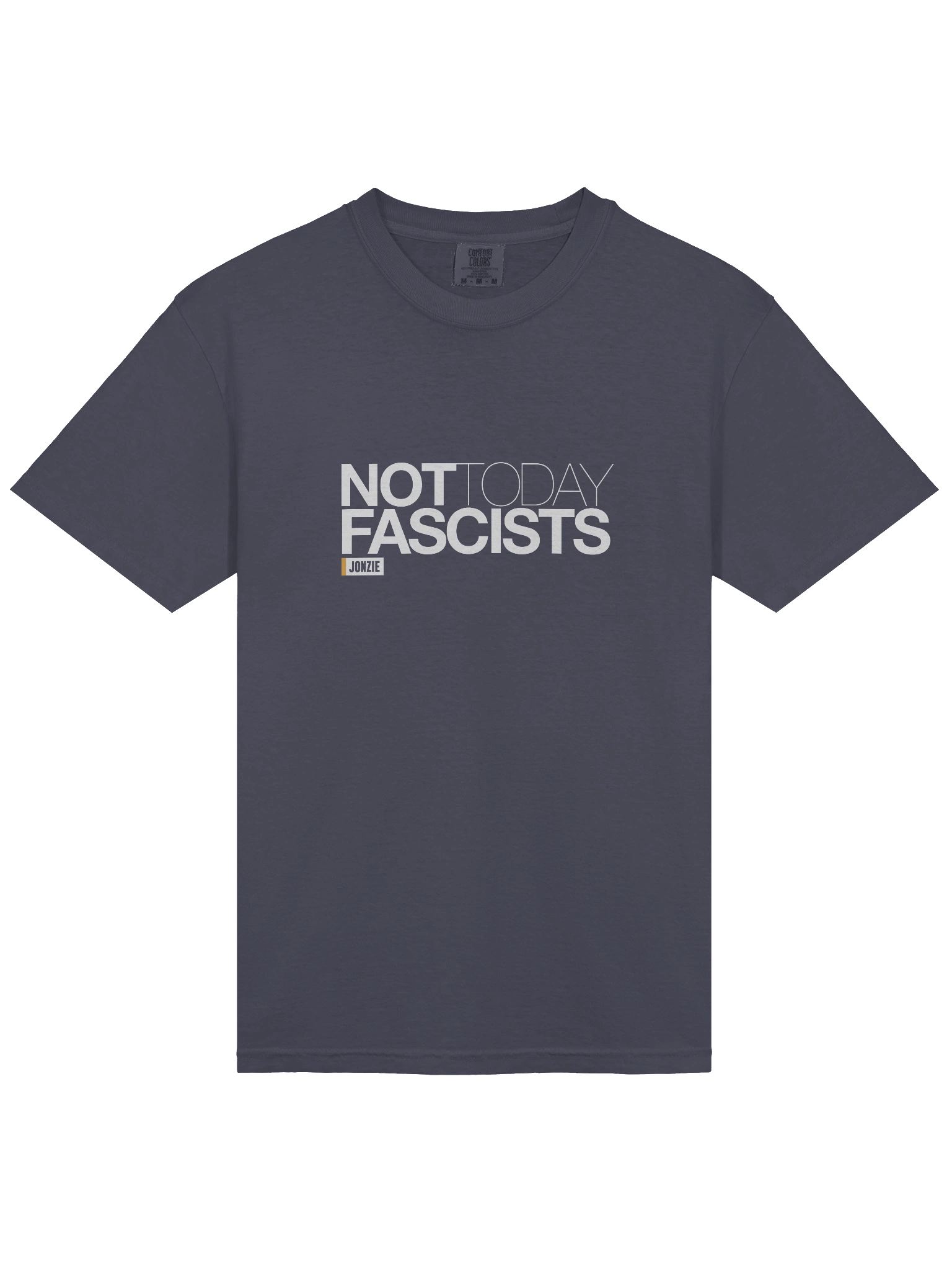 Not Today Fascist T Shirt product image (3)