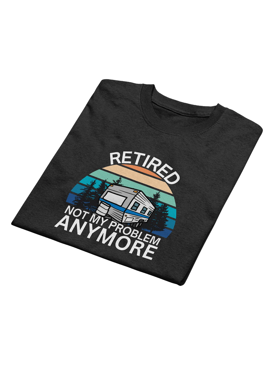 NOT MY PROBLEM Classic Tee product image (5)