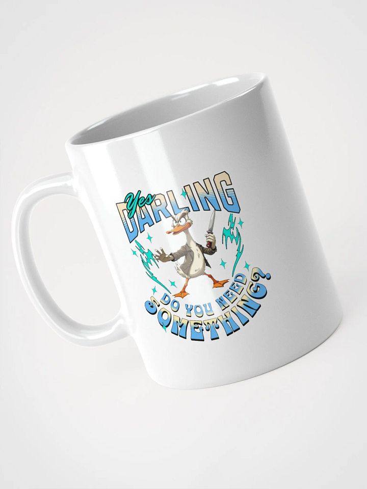 Yes Darling Do You Need Something Intense Vibes Mug product image (2)