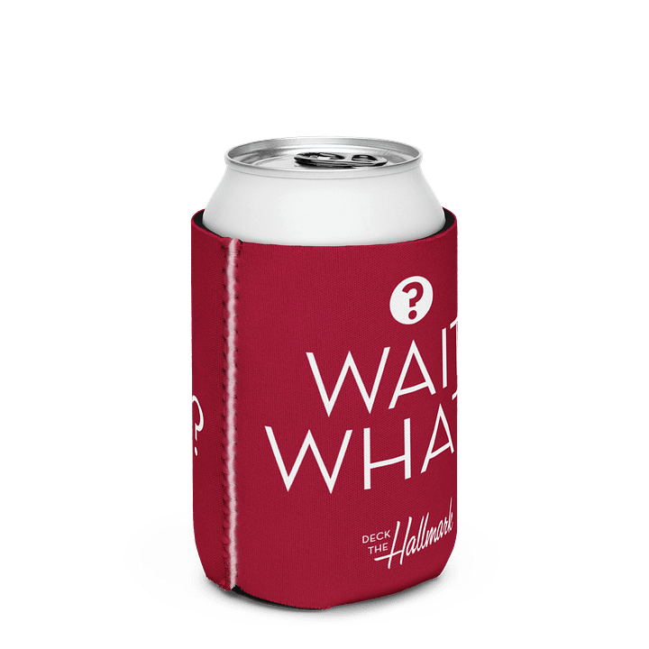 CLASSIC: Wait, What? - Coozie product image (2)