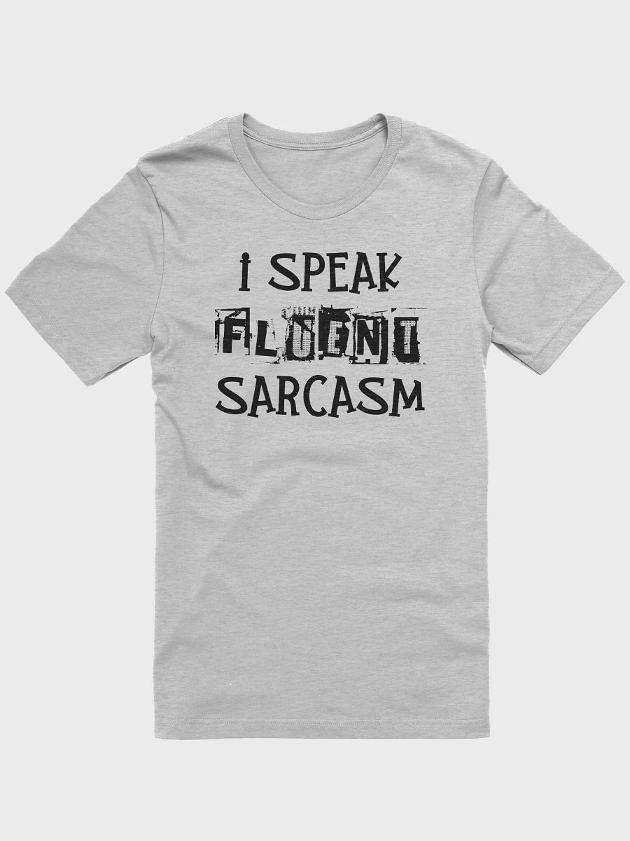 Fluent in Sarcasm product image (3)