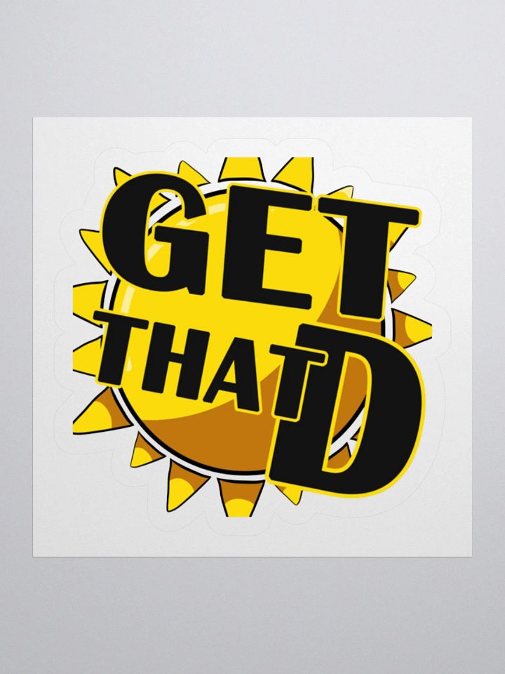 Get That D Sticker product image (1)
