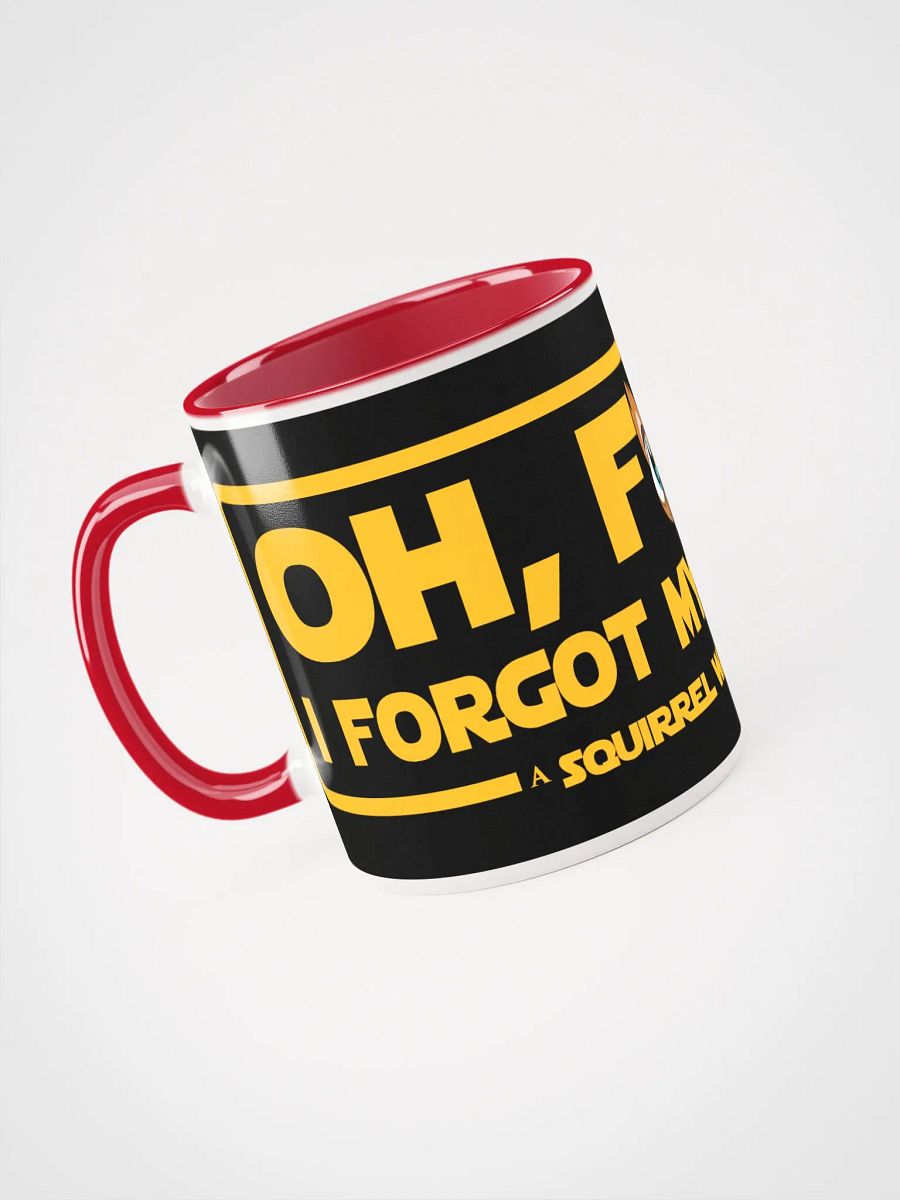 Oh F*ck I Forgot My Coffee Mug with Colour Inside product image (17)