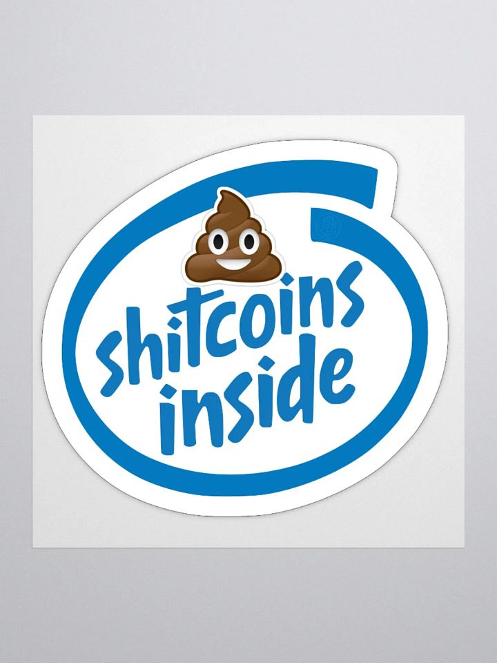 Shitcoins Inside Sticker product image (1)