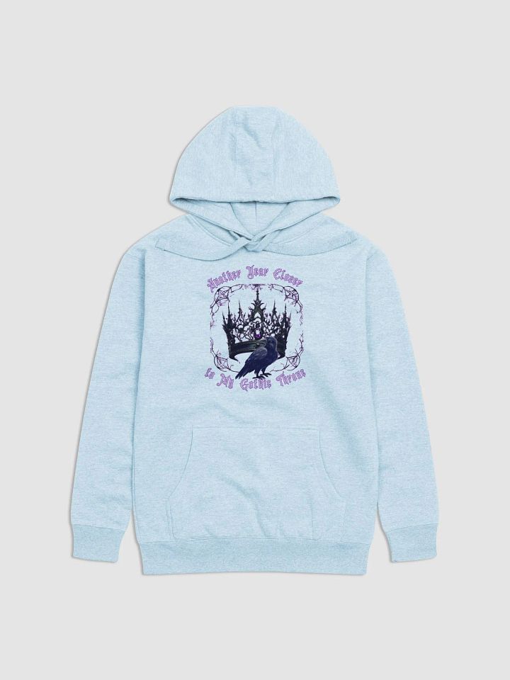 Another year closer to my gothic throne premium Hoodie product image (41)