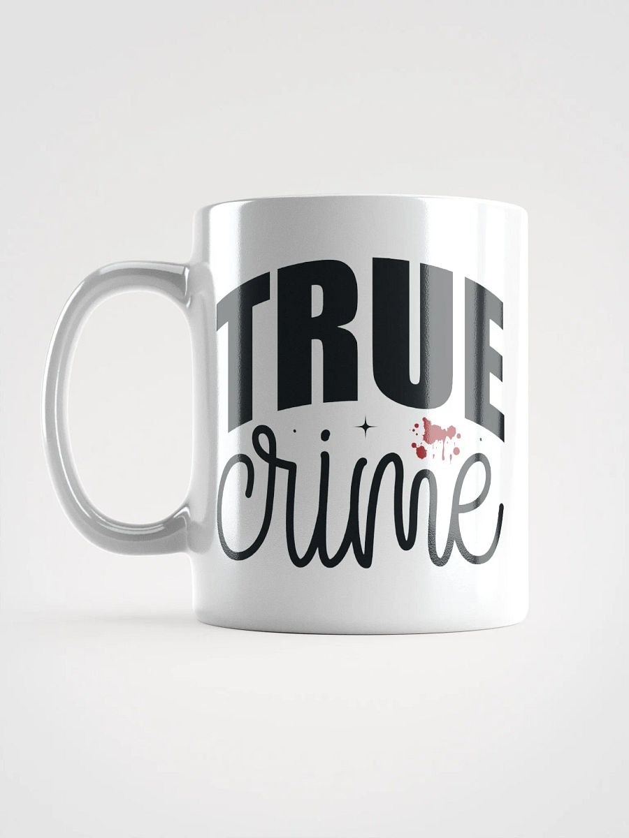 TRUE Crime Ceramic Mug product image (17)