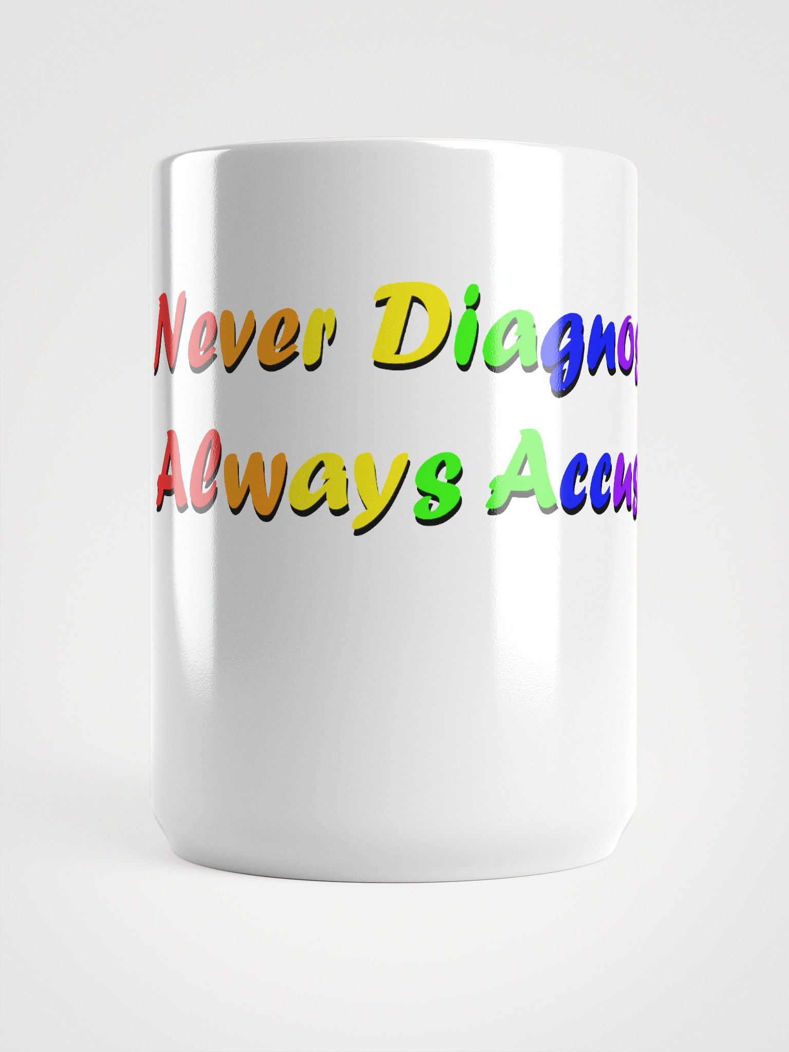 Never Diagnosed, Always Accused product image (5)