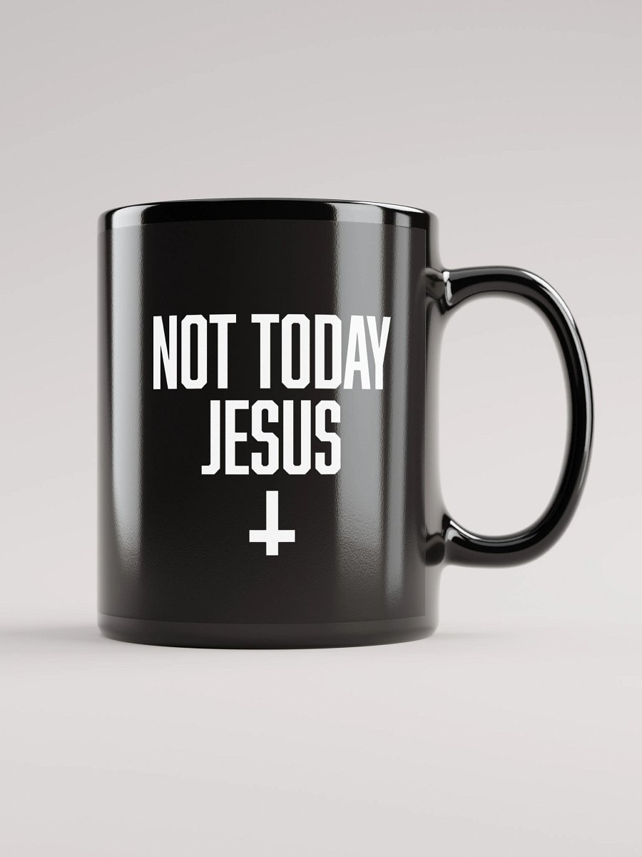 Not Today Jesus - Mug product image (1)