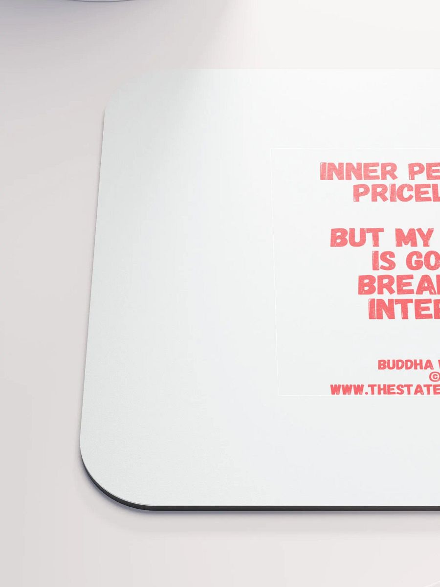 BUDDHA WITH BOOTY DESK MATS 4 U - “Inner peace is priceless. But my booty is gonna break the internet.” product image (6)