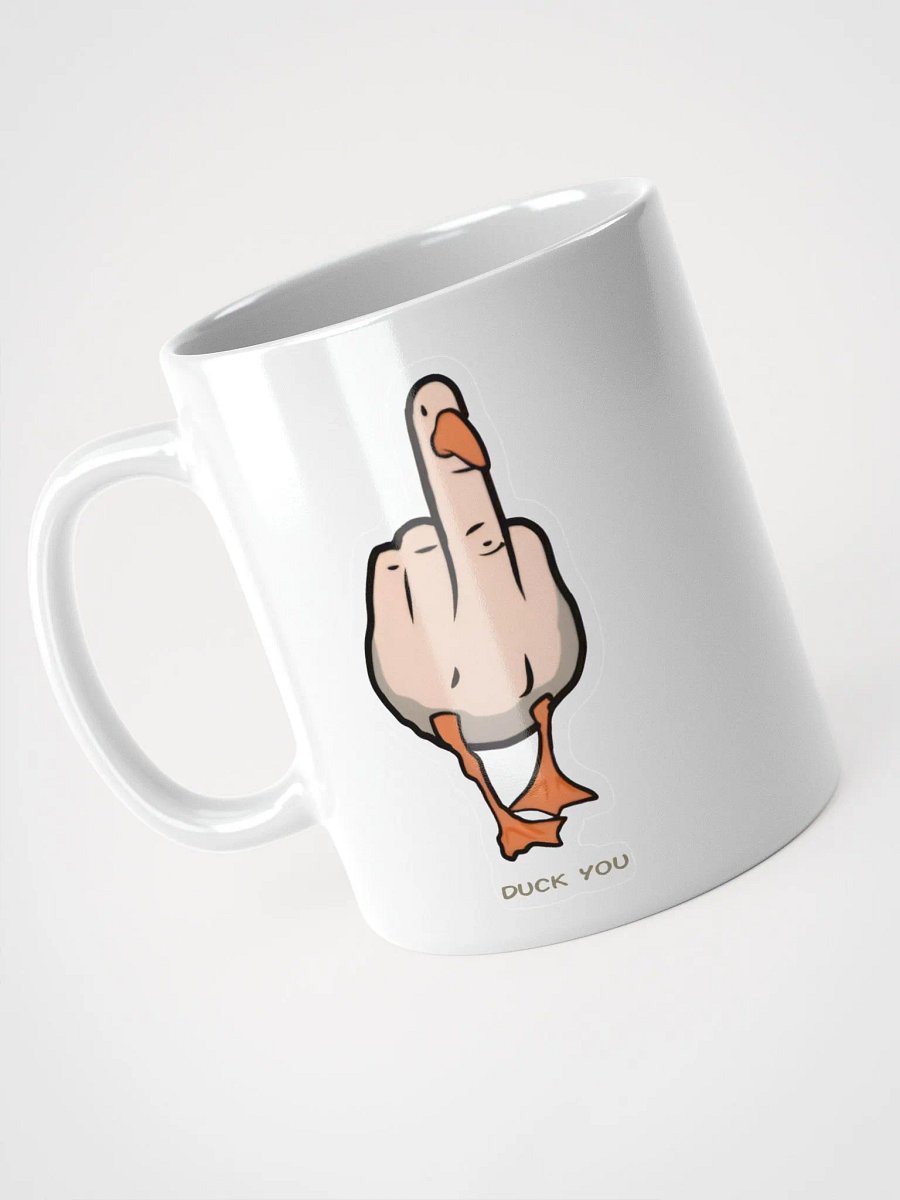Duck You White Mug product image (8)