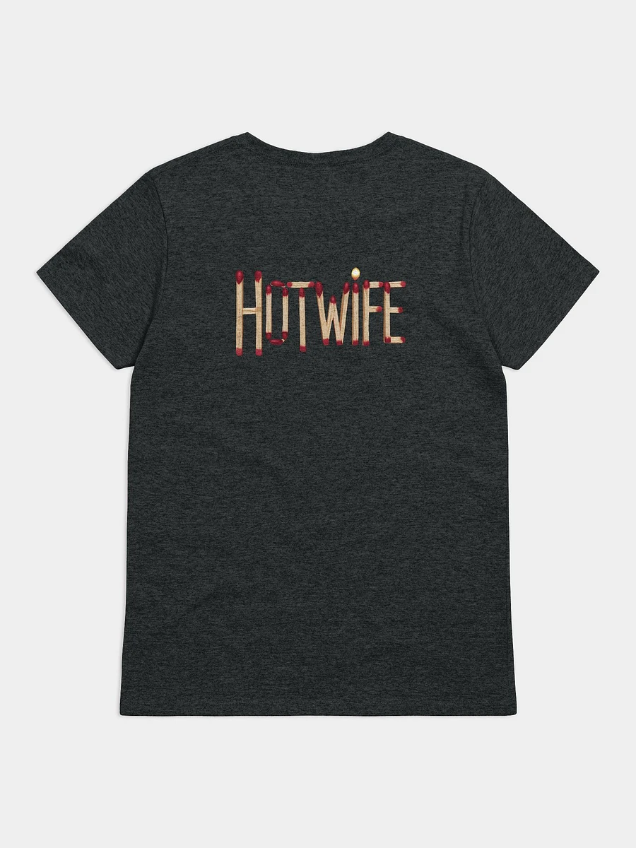 Hotwife Matchsticks woman's fit T-shirt product image (12)