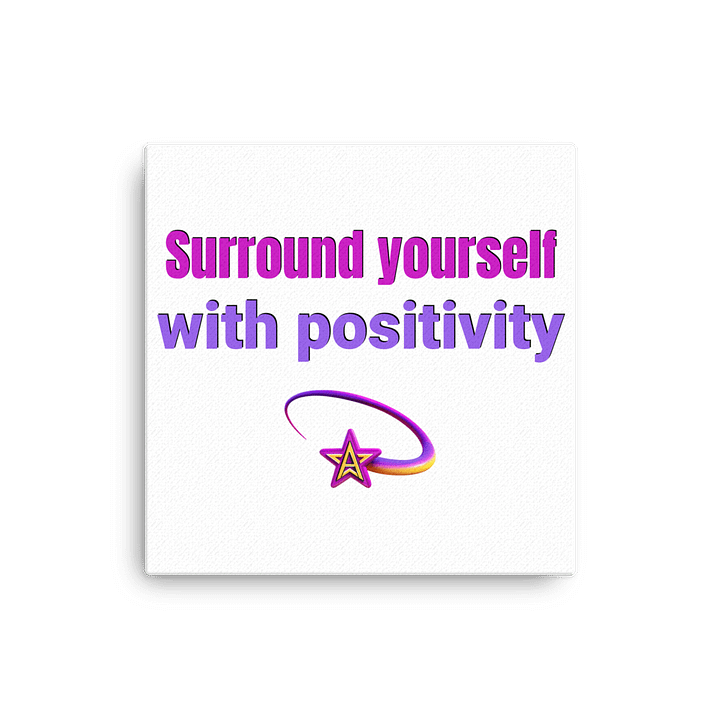 💫 Surround Yourself with Positivity Canvas – Inspire Your Space product image (1)