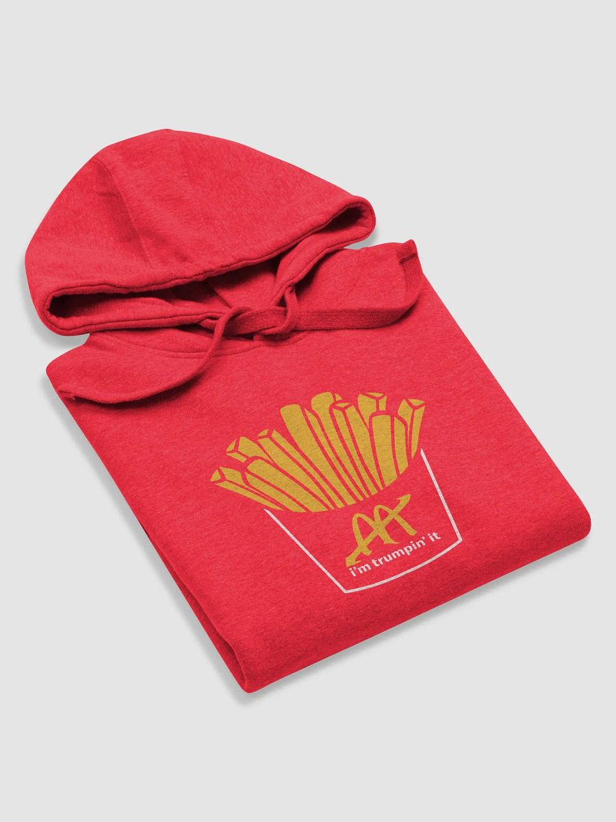 I'm Trumpin' It Fries (Hoodie) x TMR product image (5)