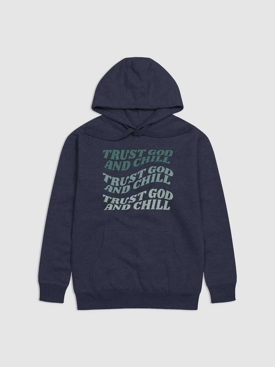 Men's Hoodie: Trust God and Chill (more colors available) product image (1)